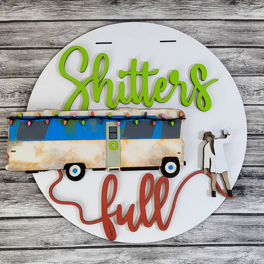 Shitters Full | Handcrafted Finished Tabletop Or Large Door Signs
