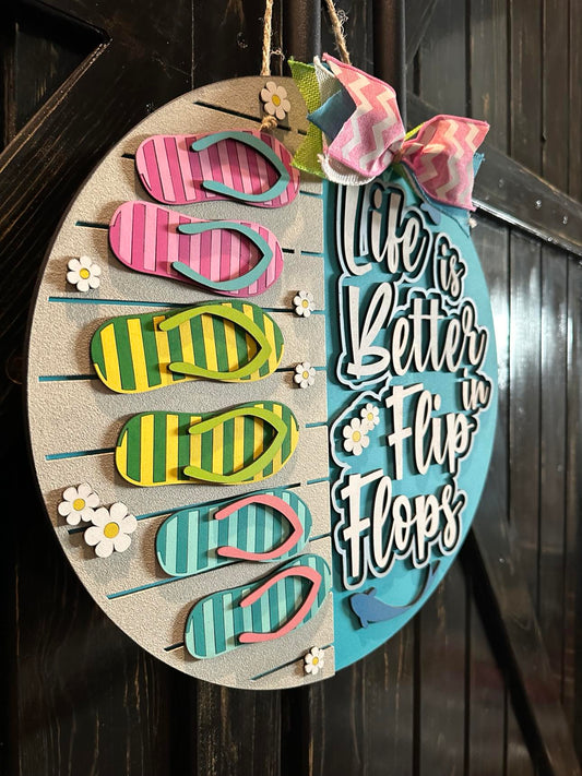 Life is Better In Flip Flops | Handcrafted Finished Tabletop Or Large Door Signs