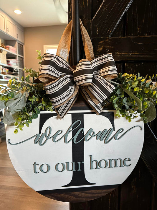18" Custom Door Hanging Sign | Welcome to Our Home