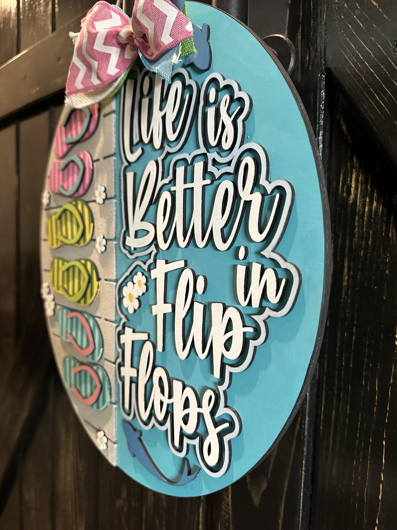 Life is Better In Flip Flops | Handcrafted Finished Tabletop Or Large Door Signs