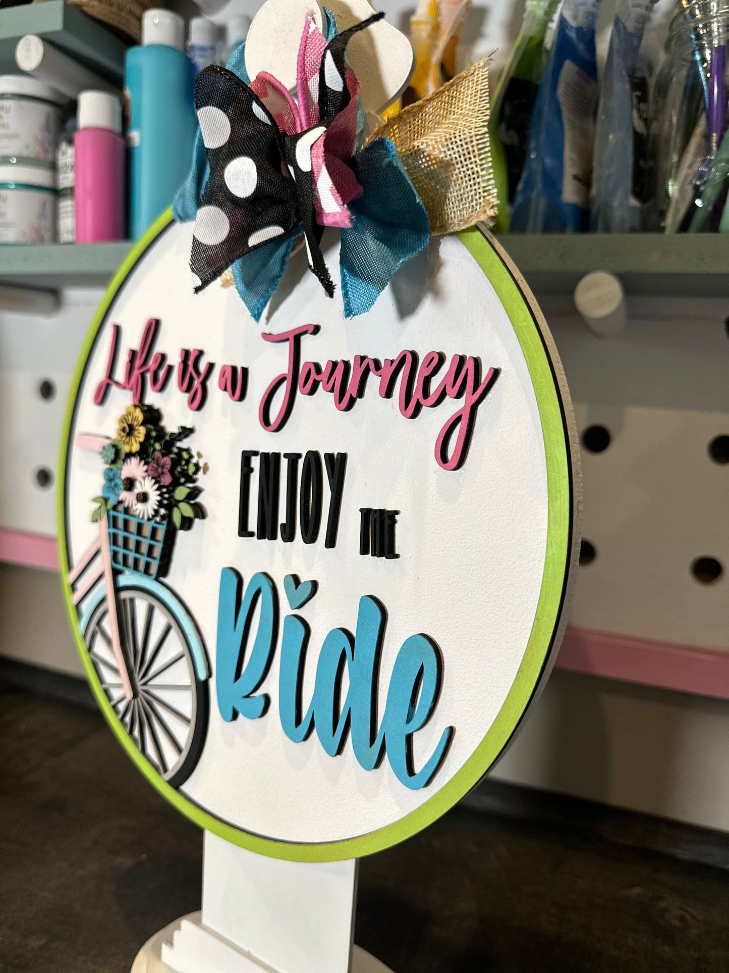 Finished - Tabletop Sign - Life Is a Journey