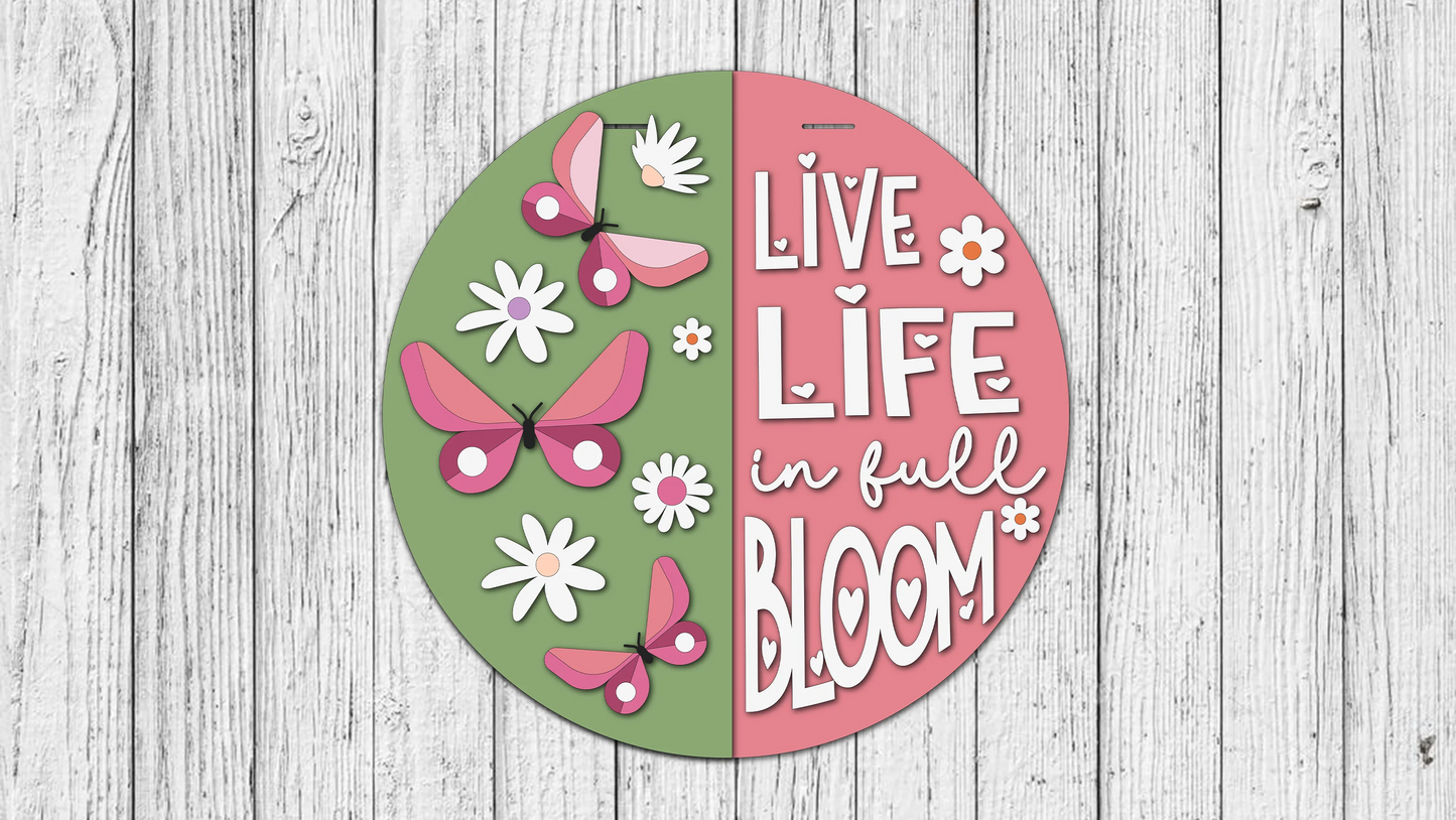 Live Life in Full Bloom | DIY Door or Tabletop Kit