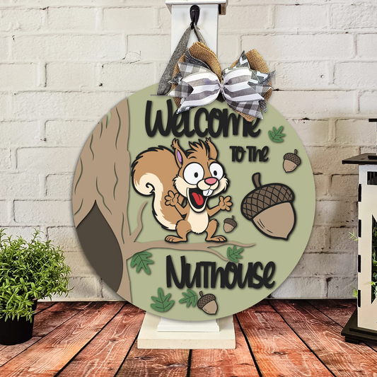 Welcome To The Nuthouse | Handcrafted Finished Tabletop Or Large Door Signs