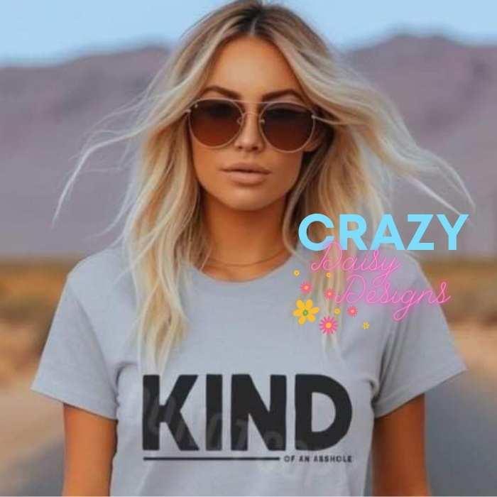 Kind of an a$$hole - Crazy Daisy Boutique