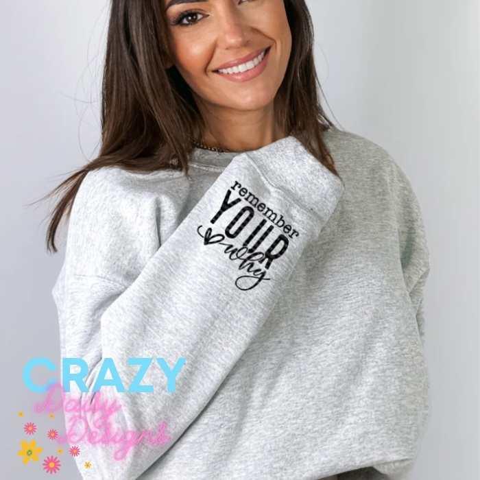 remember your why - Crazy Daisy Boutique
