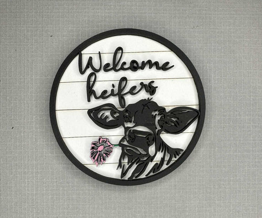 Welcome Heifers | Add On For Home Sweet Home Sign