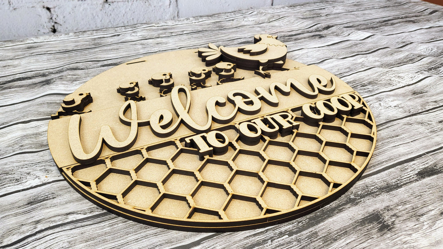 Unfinished DIY Project Kit - Tabletop or Large Door Hanging Sign - Welcome To Our Coop