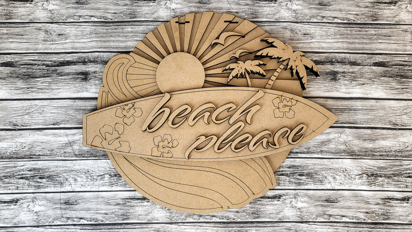 Unfinished DIY Kit - Tabletop Or Large Door Hanging Sign - Beach Please Surfboard