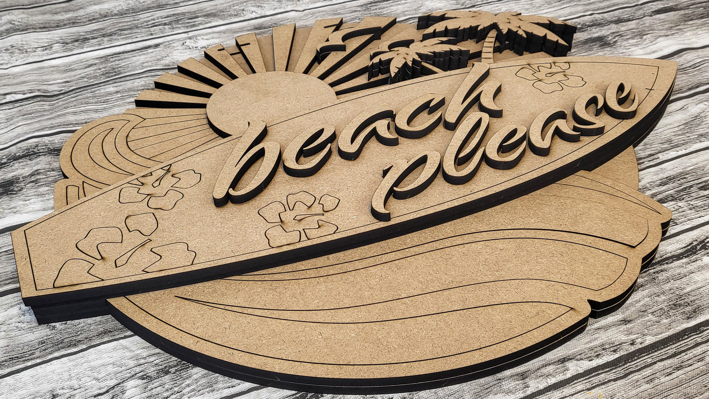 Unfinished DIY Kit - Tabletop Or Large Door Hanging Sign - Beach Please Surfboard