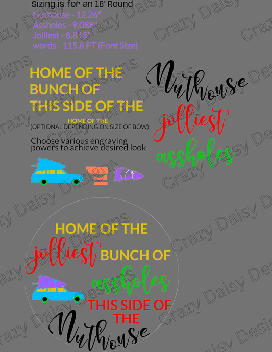 Jolliest Bunch Of A$$Holes | Digital Download - SVG Cut Files ONLY!