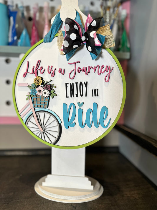Finished -  Tabletop Sign - Life Is a Journey