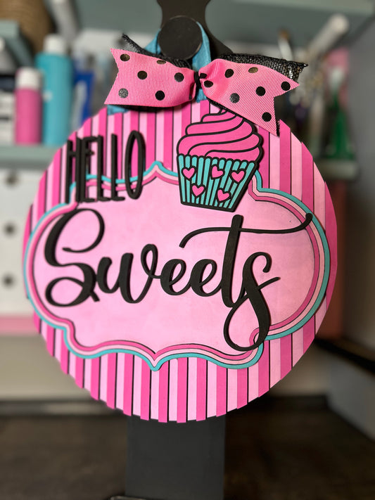 Finished -  Large Door Hanging Sign - Hello Sweets