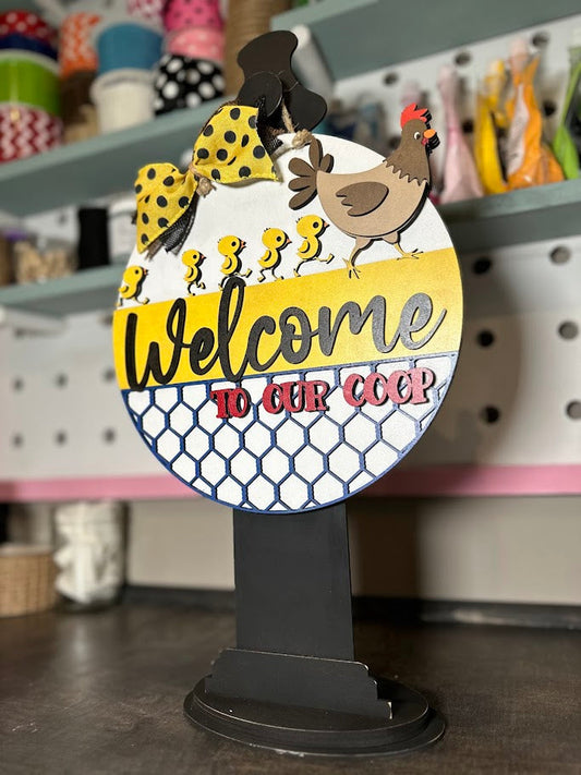 Finished -  Tabletop Sign - Welcome To My Coop