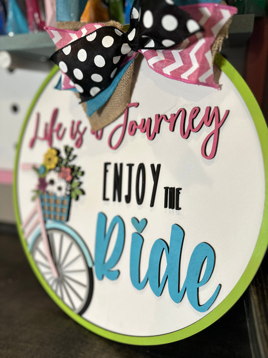 Finished - Large Door Hanging Sign - Life is a Journey