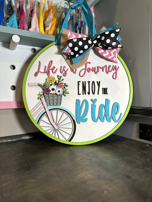 Finished - Large Door Hanging Sign - Life is a Journey