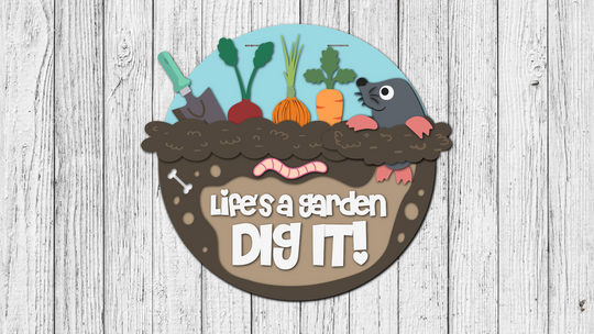 Finished -  Large Door Hanging Sign - Life's a Garden DIG IT!