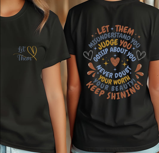 Let Them - Version 1 - Graphic T-Shirt