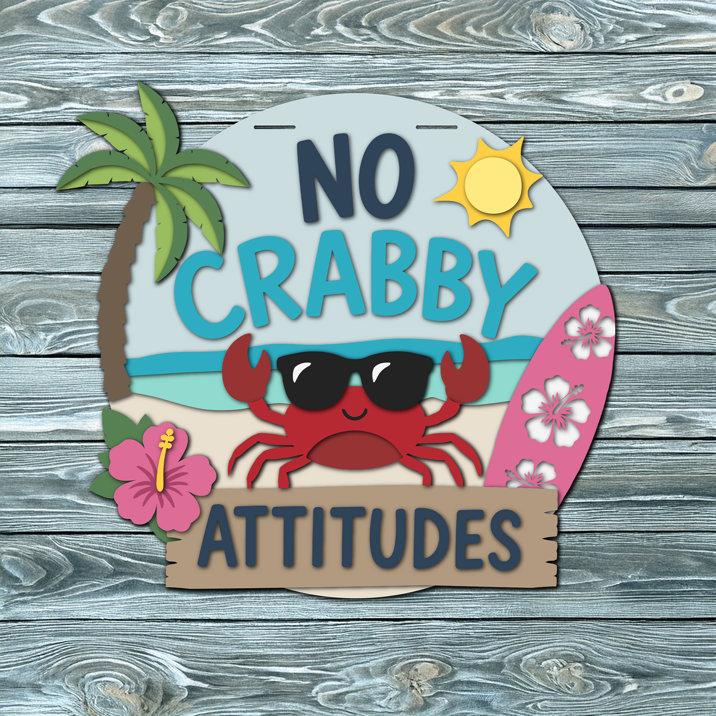 No Crabby Attitudes | DIY Door or Tabletop Kit