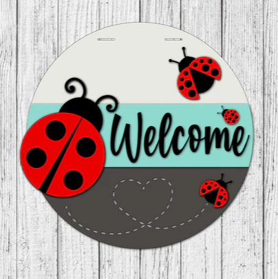 Unfinished DIY Project Kit - Tabletop Or Large Door Hanging Ladybug Welcome Sign
