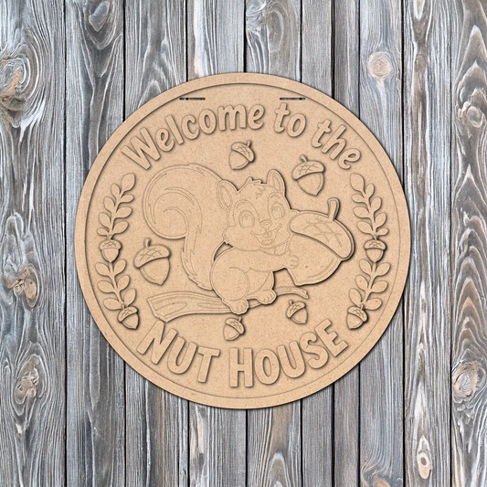 Welcome To The Nut House (Version #2) | DIY Door or Tabletop Kit
