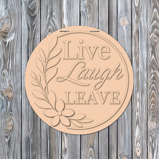 Live Laugh Leave | DIY Door or Tabletop Kit