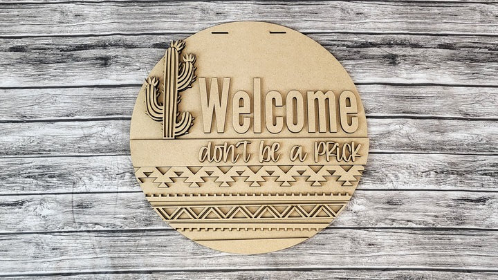 Welcome don't be a prick | DIY Door or Tabletop Kit