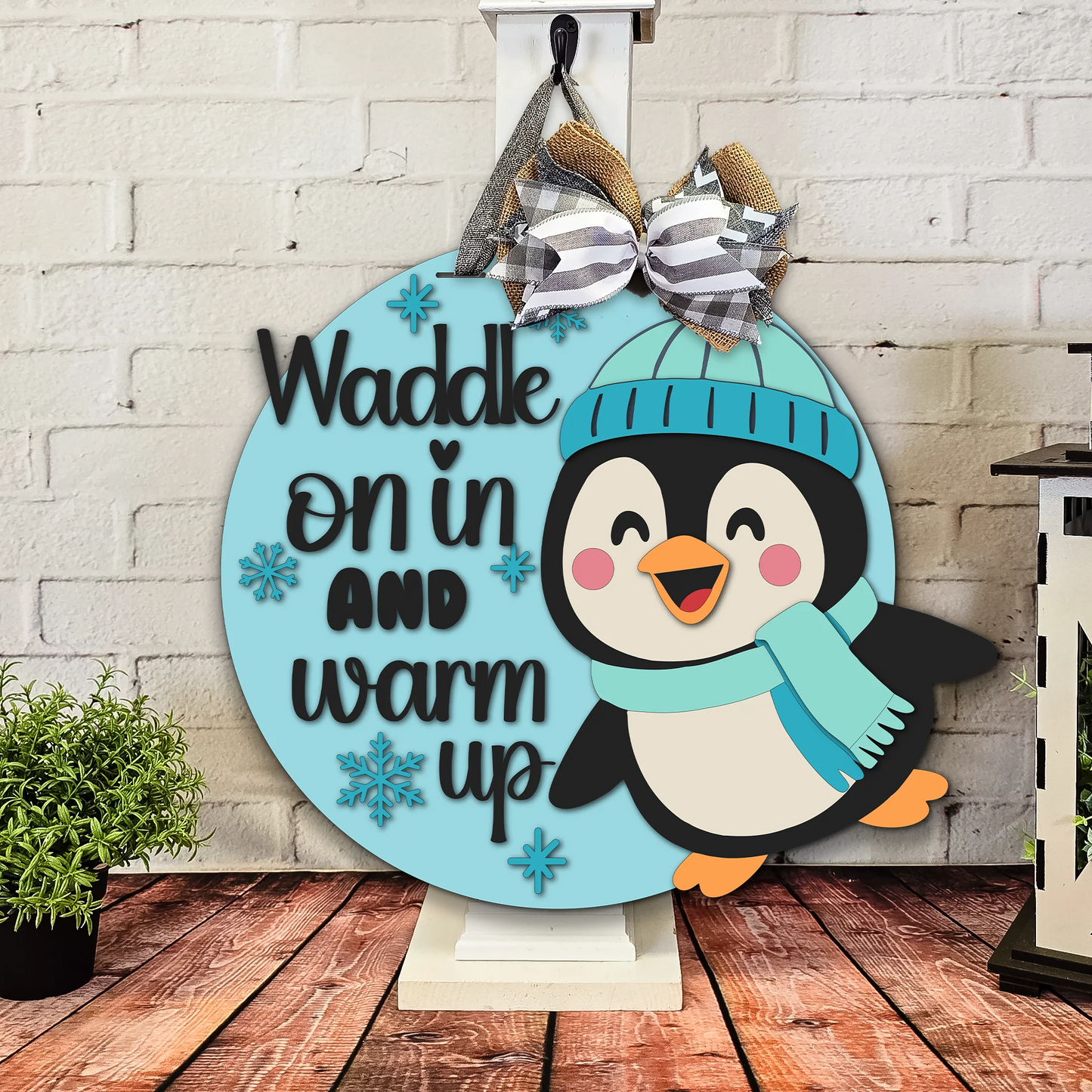 Waddle On In and Warm Up | Handcrafted Finished Tabletop Or Large Door Signs