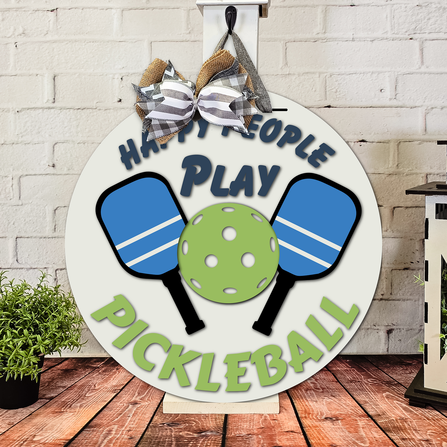 Happy People Play Pickleball | Handcrafted Finished Tabletop Or Large Door Signs