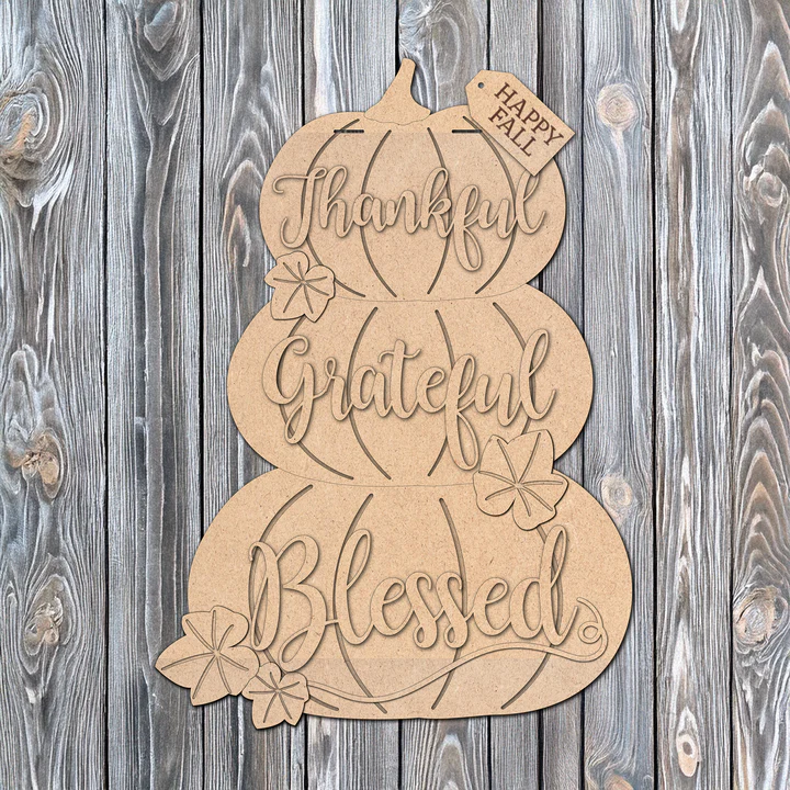 Thankful, Grateful, Blessed | Handcrafted Finished Tabletop, Or Door Signs