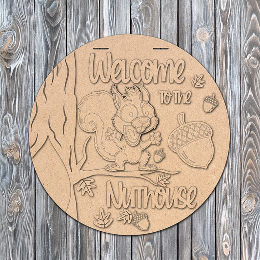 Welcome To The Nuthouse | Handcrafted Finished Tabletop Or Large Door Signs