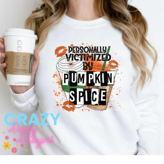 Personally victimized by pumpkin spice - Crazy Daisy Boutique